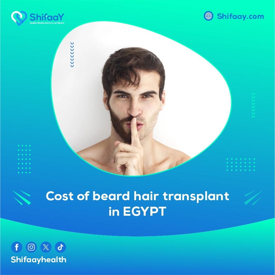 The cost of beard hair transplantation in Egypt